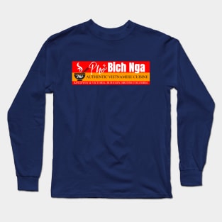 Pho Bich Nga Vietnamese Cuisine Long Sleeve T-Shirt